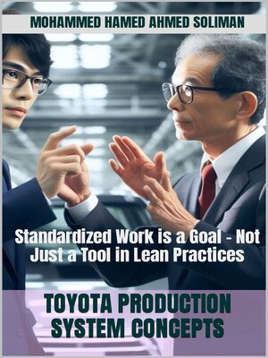 cover image of Standardized Work is a Goal